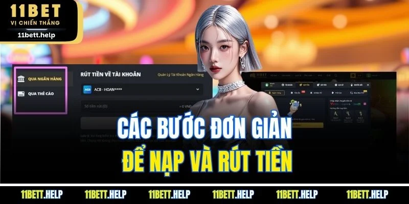 Các bước đơn giản để nạp và rút tiền