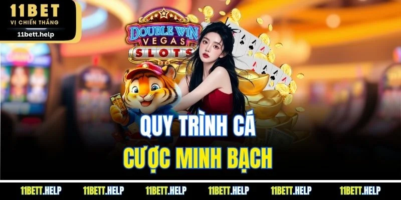 Quy trình cá cược minh bạch