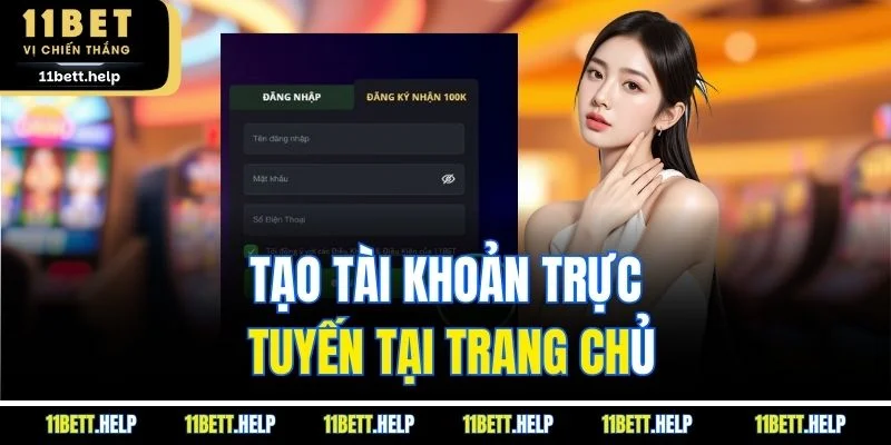 Tạo tài khoản trực tuyến tại trang chủ